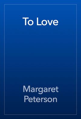 To Love